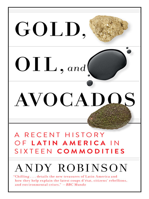 Title details for Gold, Oil and Avocados by Andy Robinson - Available